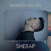 Begenc Oreyew Sherap