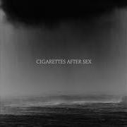 Cigarettes After Sex Kiss Me