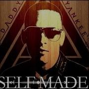 Self Made Feat French Montana Daddy Yankee