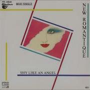 New Romantique Shy Like An Angel 12 Version Mp3