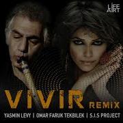 Vivir Omar Faruk Tekbilek Yasmin Levy