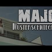 Majoe Musterschwiegersohn