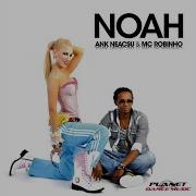 Mc Robinho Noah Extended Mix