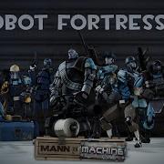 Robot Fortress 2