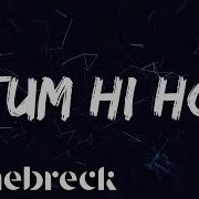 Arijit Singh Tum Hi Ho Remix