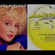 Angie Dylan Love On The Rebound