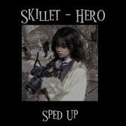 Skillet Hero Sped Up