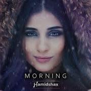 Hamidshax Morning Original Mix