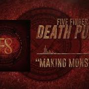 Making Monsters Bonus Five Finger Death Punch