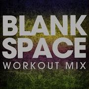 Blank Space Power Music Workout