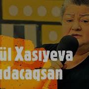 Konul Xasiyeva Qayidacaqsan