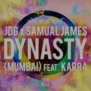 Mumbai Samuel James Dynasty Slowed