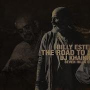 Billy Esteban Dj Khaikhan Road To Istanbul Seven Hills Edit