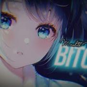 Nightcore Bitch