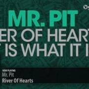 River Of Hearts Mr Pit