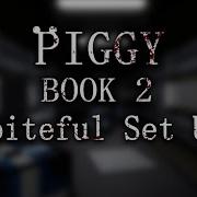 Official Piggy Book 2 Soundtrack Chapter 4 Spiteful Set Up