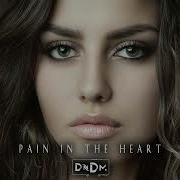 Dndm Pain In The Heart Original Mix