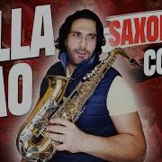 Bella Ciao La Casa De Papel Saxophone Cover