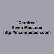 Carefree Kevin Macleod