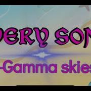 Gamma Skies Feat Mia Niles Every Song Remix