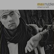 Max Mutzke Schwarz Auf Weiß Remix