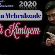 Kamran Mehrabzade Deli Kimiyem 2020 Dinlemeye Deyer