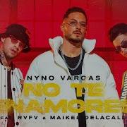 Rvfv No Te Enamores Feat Rvfv Maikel Delacalle