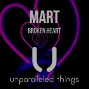 Broken Heart Mar T