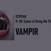 Vampire Ic3Peak