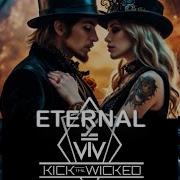 Kick The Wicked Eternal