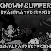 Fnf Unknown Suffering Reanimated Oswald