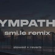 Sympathy Slowed