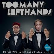 Flowing Over Club Instrumental Mix Feat Clara Sofie Toomanylefthands