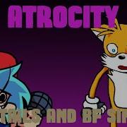 Fnf Atrocity But Tails