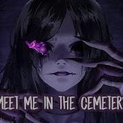 Cemetery Nightcore