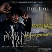 Hell Rell You Need People Like Me