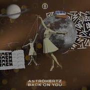 Astrohertz Back On You