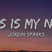 Jordin Sparks This Is My Now