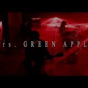 Mrs Green Apple Inferno