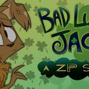 Zoophobia Bad Luck Jack