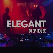 Midnight Elegant Vibes Deep House Mix Vol 1