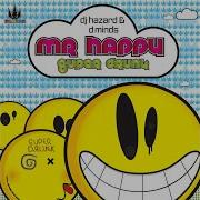 Dj Hazard Mr Happy