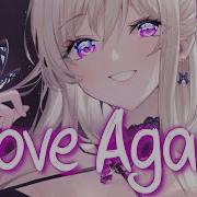 Nightcore Love Again Lyrics