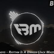 Mike Candys Rhythm Is A Dancer Jack Mazzoni Remix