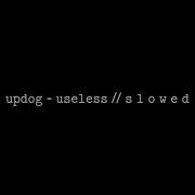 Updog Ussels Slowed