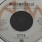 Styx Mademoiselle 1976