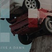 Don T Give A Damn Deanz