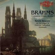 Chorale Preludes Op 122 Vii O Gott Du Frommer Gott Kevin Bowyer