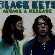 The Black Keys So He Won T Break