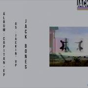 Jack Bones Jackin Up